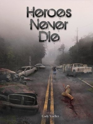 cover image of Heroes Never Die